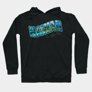 Hawaii The Aloha State Hoodie